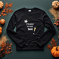 Halloween I'm Here for the BOOS Sweatshirt